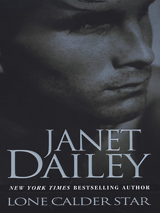 Title details for Lone Calder Star by Janet Dailey - Available